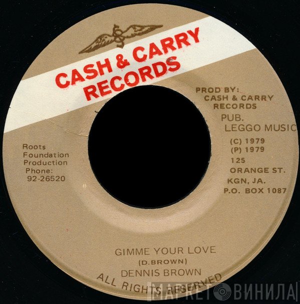 Dennis Brown - Gimme Your Love