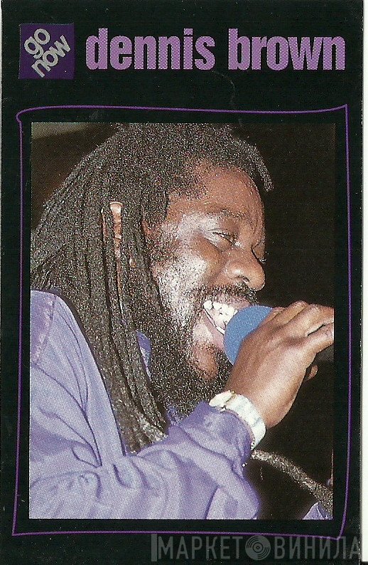 Dennis Brown  - Go Now