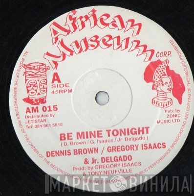 Dennis Brown, Gregory Isaacs & Junior Delgado  - Be Mine Tonight