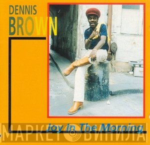Dennis Brown  - Joy In The Morning