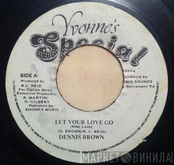 Dennis Brown - Let Your Love Go