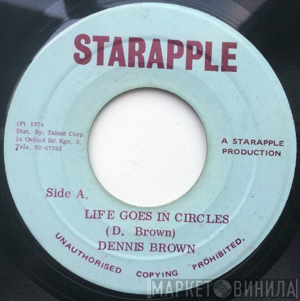 Dennis Brown  - Life Goes In Circles