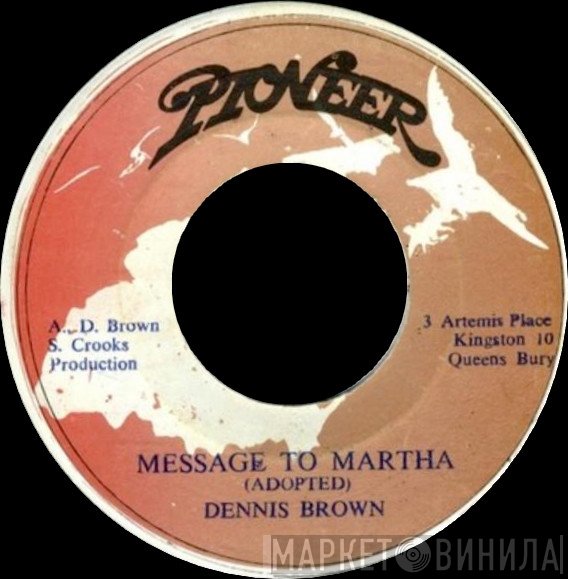 Dennis Brown - Message To Martha
