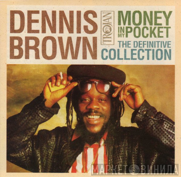 Dennis Brown  - Money In My Pocket (The Definitive Collection)