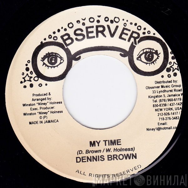 Dennis Brown  - My Time