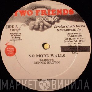 Dennis Brown - No More Walls