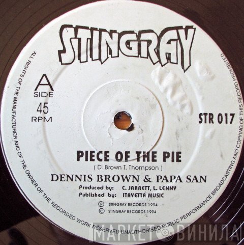 Dennis Brown, Papa San - Piece Of The Pie