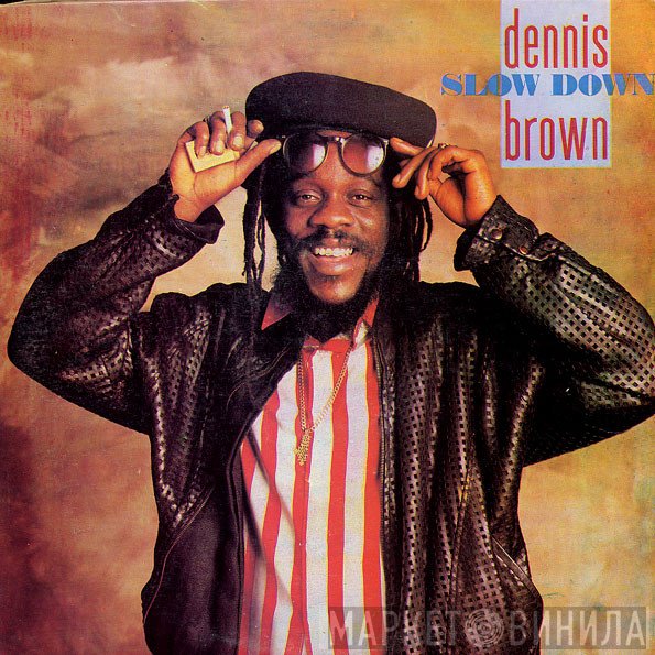 Dennis Brown - Slow Down