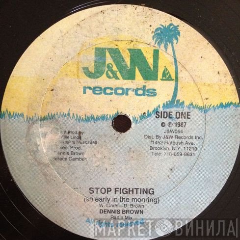 Dennis Brown - Stop Fighting (So Early In The Morning)