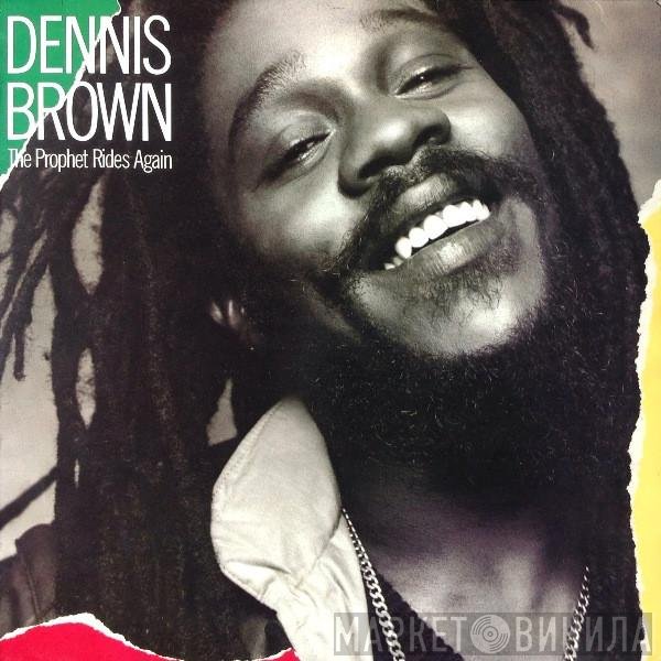 Dennis Brown  - The Prophet Rides Again