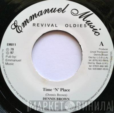 Dennis Brown - Time 'N' Place