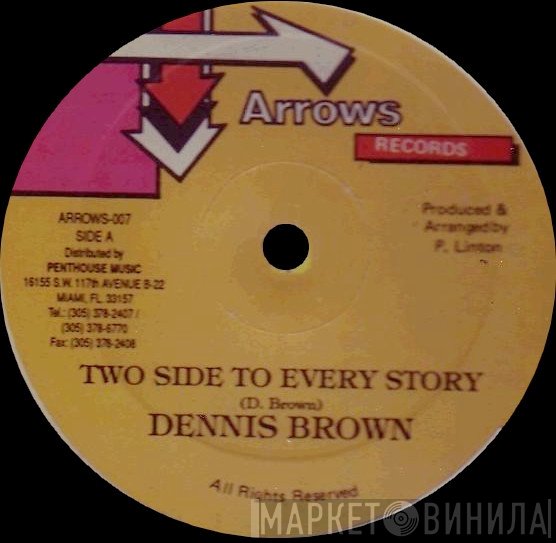 Dennis Brown  - Two Sides To Every Story