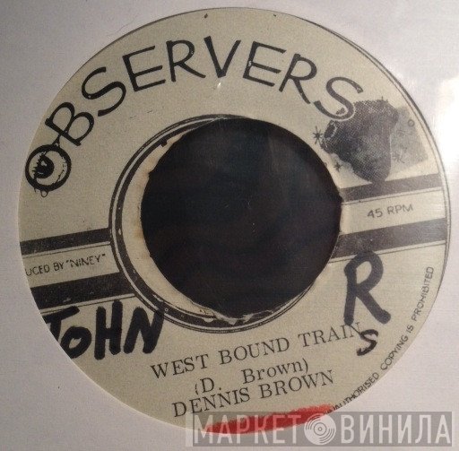 Dennis Brown - West Bound Train