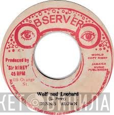 Dennis Brown  - Wolf And Leopard