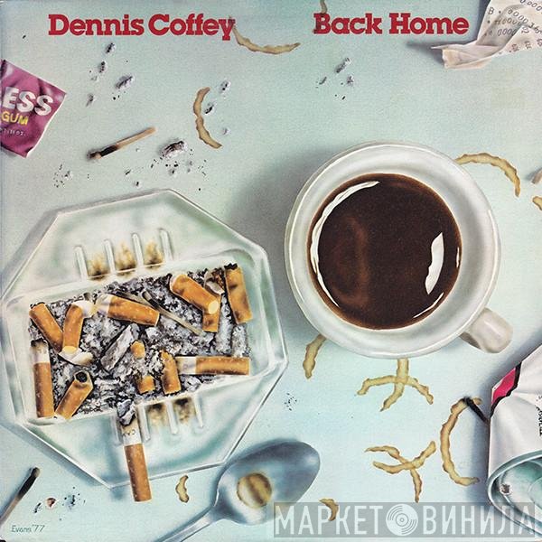 Dennis Coffey  - Back Home