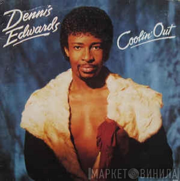 Dennis Edwards - Coolin' Out