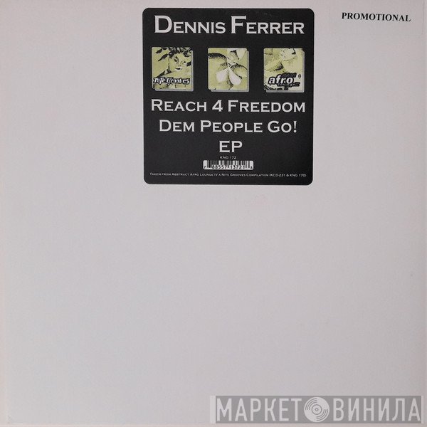 Dennis Ferrer  - Reach 4 Freedom