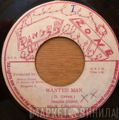 Dennis Green, The Black Liberators Band - Wanted Man
