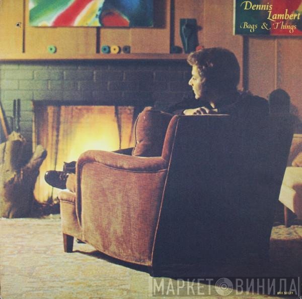 Dennis Lambert  - Bags & Things