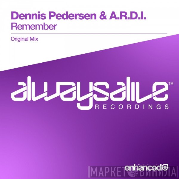 Dennis Pedersen  & A.R.D.I.  - Remember