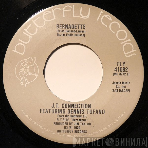 Dennis Tufano, J.T. Connection - Bernadette / Relationships