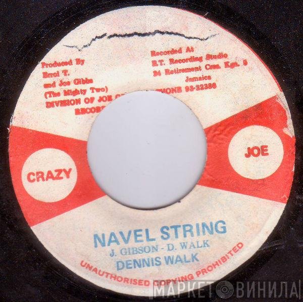 Dennis Walks - Navel String