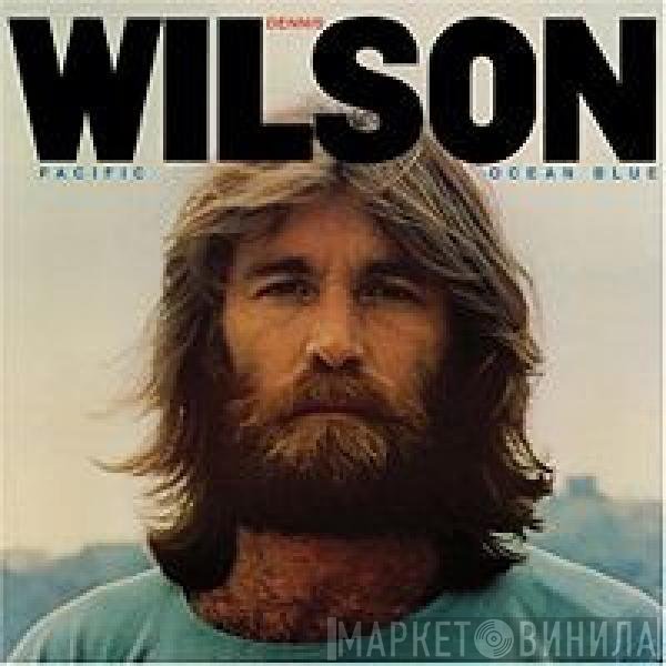 Dennis Wilson   - Pacific Ocean Blue