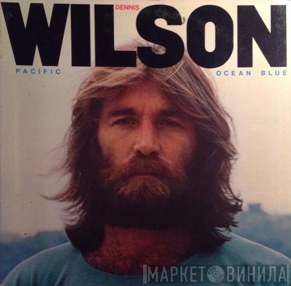 Dennis Wilson   - Pacific Ocean Blue