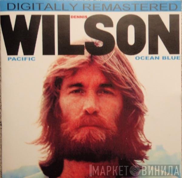 Dennis Wilson   - Pacific Ocean Blue
