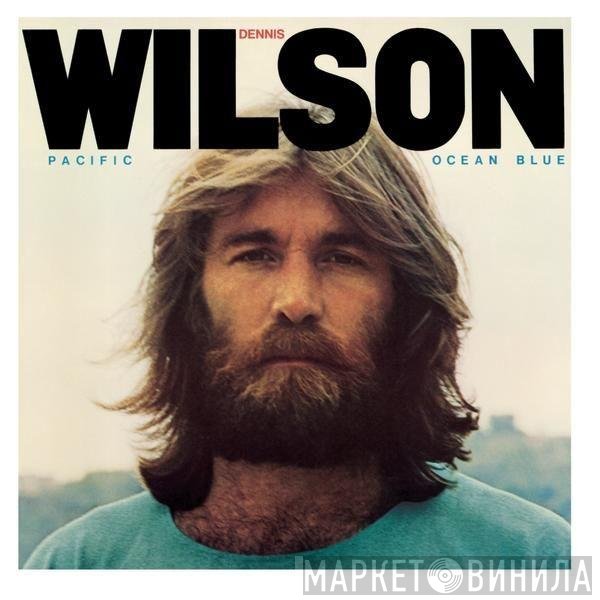 Dennis Wilson  - Pacific Ocean Blue