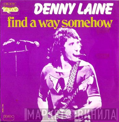 Denny Laine  - Find A Way Somehow
