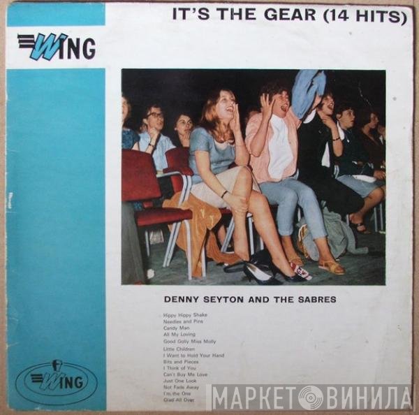 Denny Seyton & The Sabres - It's The Gear (14 Hits)