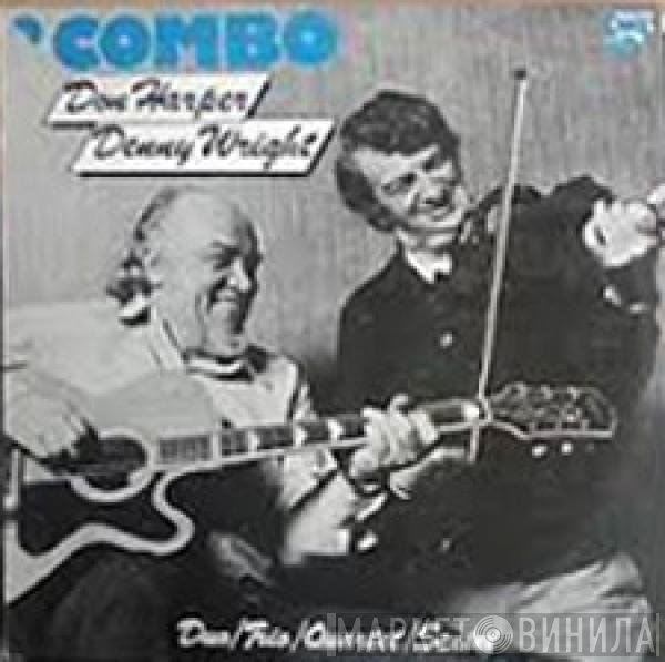 Denny Wright, Don Harper  - Combo: Duo, Trio, Quartet, Sextet
