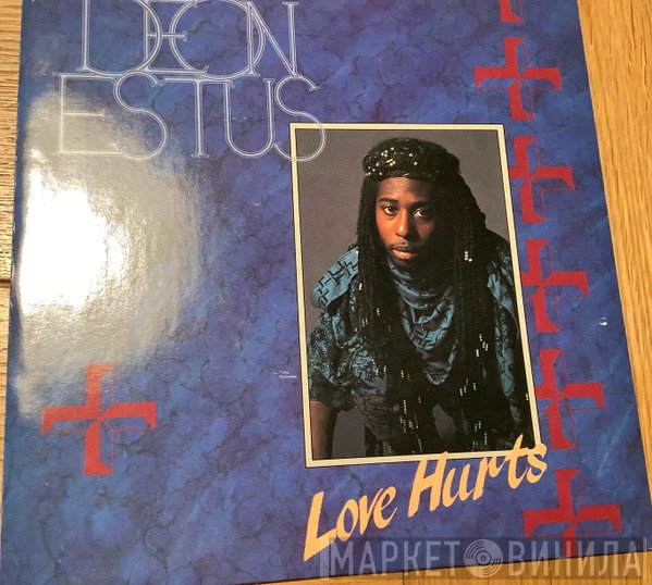 Deon Estus - Love Hurts