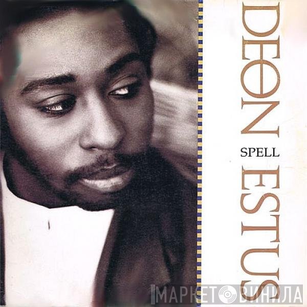 Deon Estus  - Spell