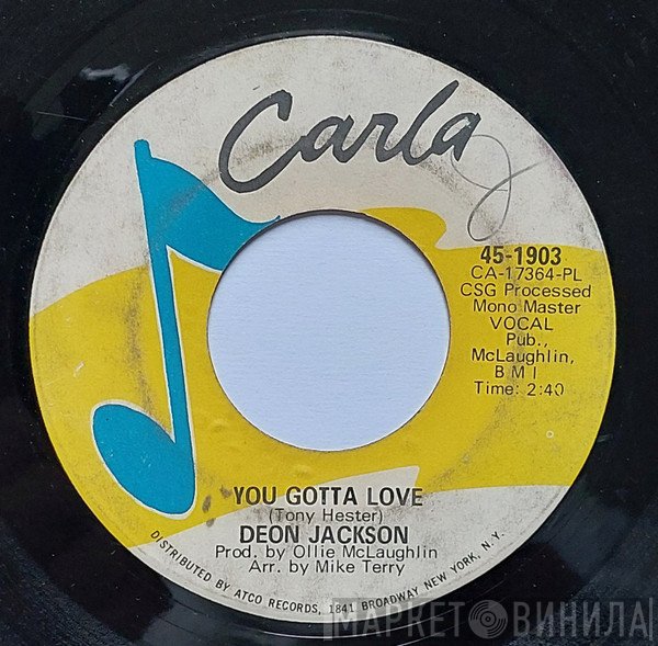 Deon Jackson - You Gotta Love / You'll Wake Up Wiser Baby
