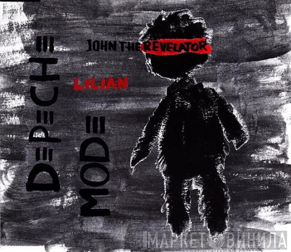 Depeche Mode  - John The Revelator / Lilian