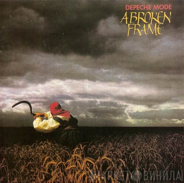 Depeche Mode  - A Broken Frame