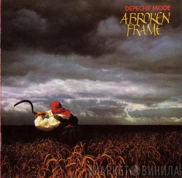 Depeche Mode  - A Broken Frame