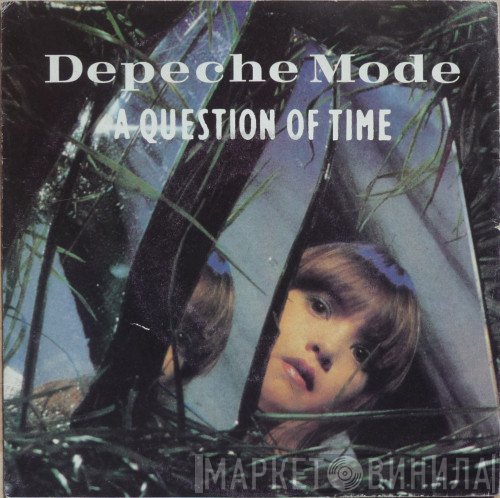 Depeche Mode  - A Question Of Time