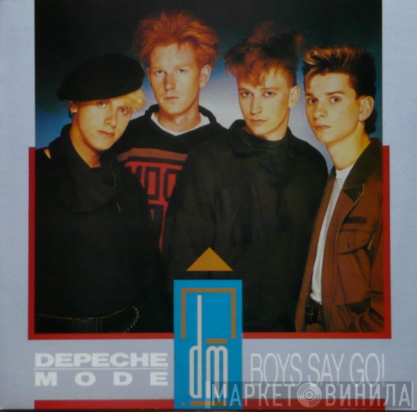 Depeche Mode  - Boys Say Go