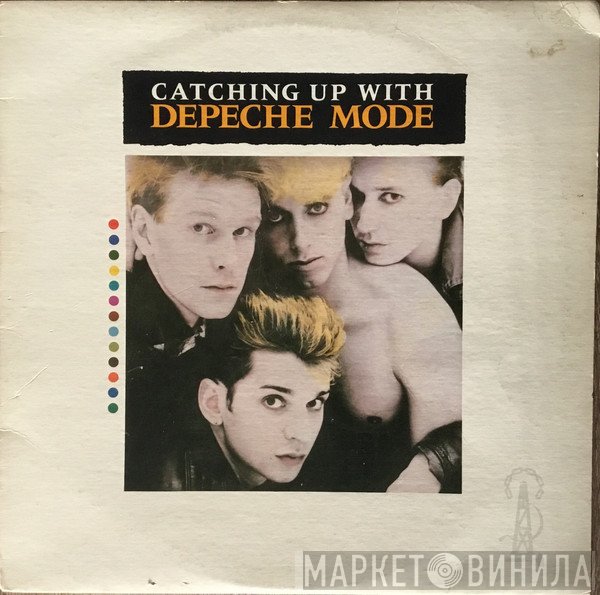 Depeche Mode  - Catching Up With Depeche Mode