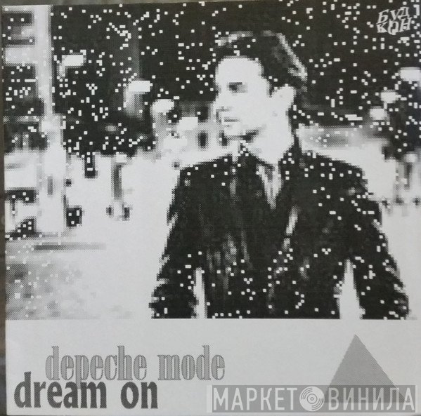 Depeche Mode  - Dream On