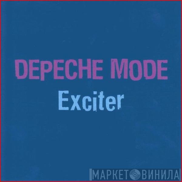 Depeche Mode  - Exciter