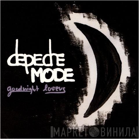 Depeche Mode  - Goodnight Lovers