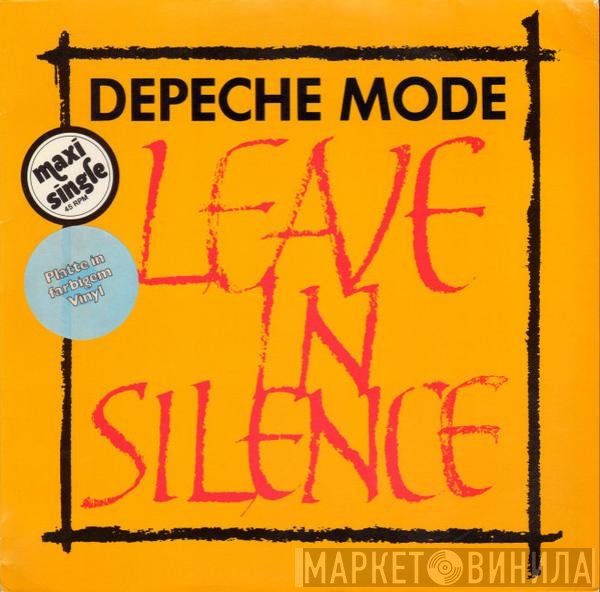 Depeche Mode  - Leave In Silence