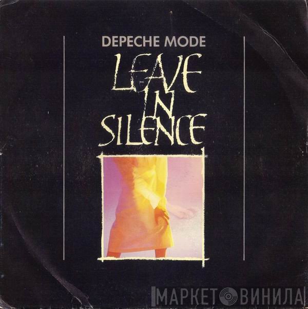 Depeche Mode  - Leave In Silence