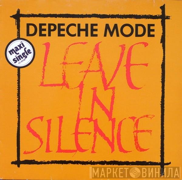 Depeche Mode  - Leave In Silence