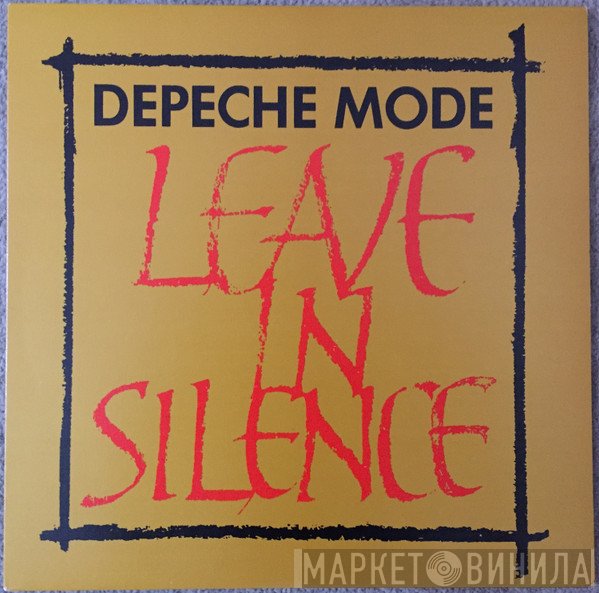 Depeche Mode  - Leave In Silence