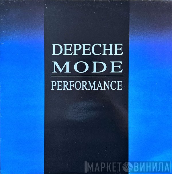 Depeche Mode  - Performance